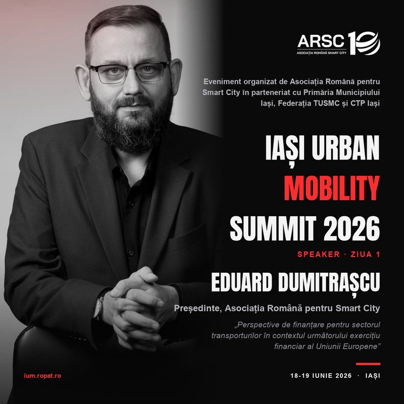 Eduard Dumitrașcu - Președinte, Asociația Română pentru Smart City